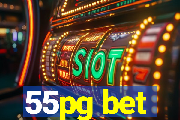 55pg bet